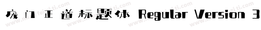 庞门正道标题体 Regular Version 312字体转换